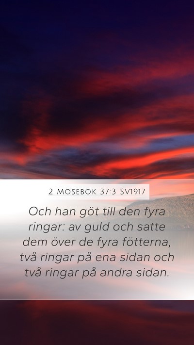 2 Mosebok 37:3 SV1917 Mobile Phone Wallpaper - Och han göt till den fyra ringar: av guld och - Mobile Bible Verse Wallpaper