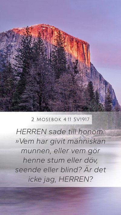 2 Mosebok 4:11 SV1917 Bible Verse Image