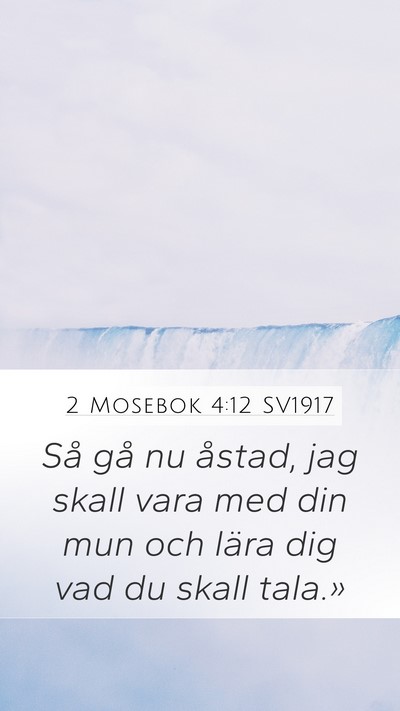 2 Mosebok 4:12 SV1917 Bible Verse Image
