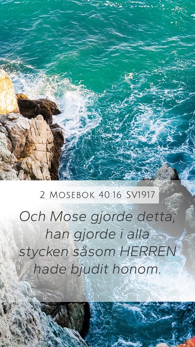 2 Mosebok 40:16 SV1917 Bible Verse Image