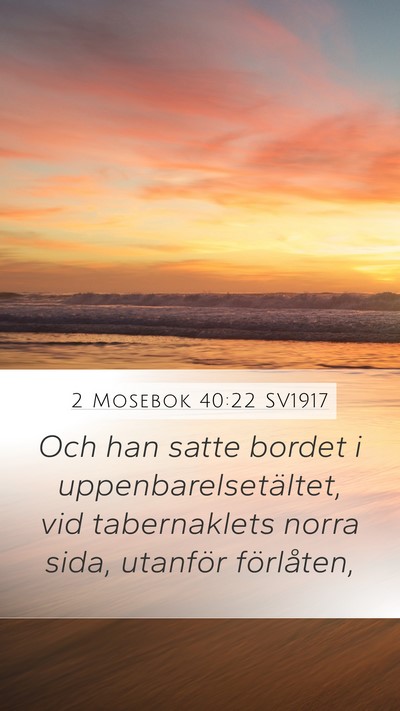 2 Mosebok 40:22 SV1917 Bible Verse Image