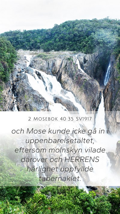 2 Mosebok 40:35 SV1917 Mobile Phone Wallpaper - och Mose kunde icke gå in i uppenbarelsetältet, - Mobile Bible Verse Wallpaper