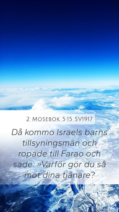 2 Mosebok 5:15 SV1917 Bible Verse Image