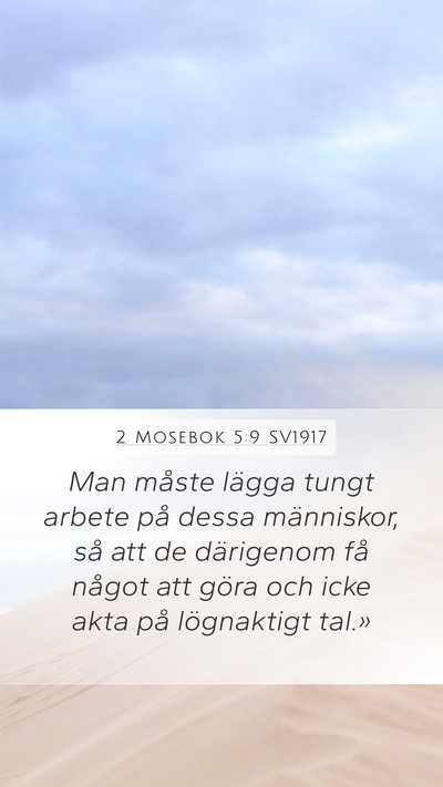 2 Mosebok 5:9 SV1917 Bible Verse Image