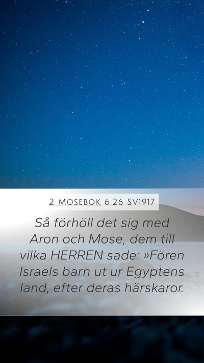 2 Mosebok 6:26 SV1917 Bible Verse Image