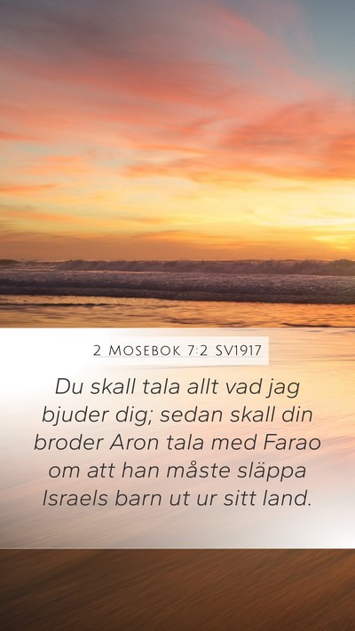 2 Mosebok 7:2 SV1917 Bible Verse Image
