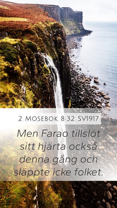 2 Mosebok 8:32 SV1917 Bible Verse Image