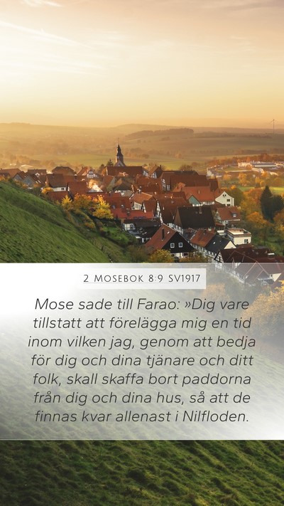 2 Mosebok 8:9 SV1917 Bible Verse Image