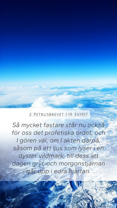 2 Petrusbrevet 1:19 SV1917 Bible Verse Image