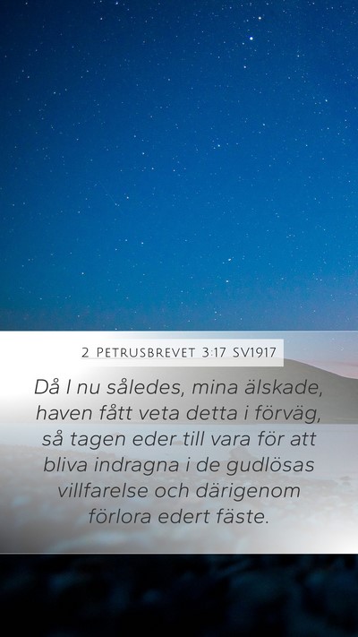 2 Petrusbrevet 3:17 SV1917 Bible Verse Image