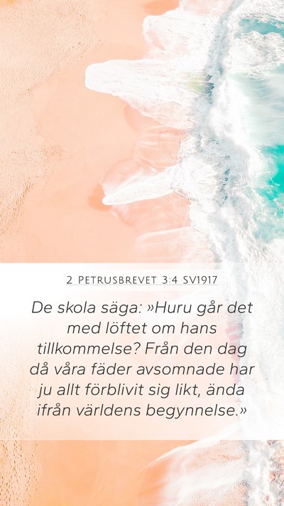 2 Petrusbrevet 3:4 SV1917 Bible Verse Image
