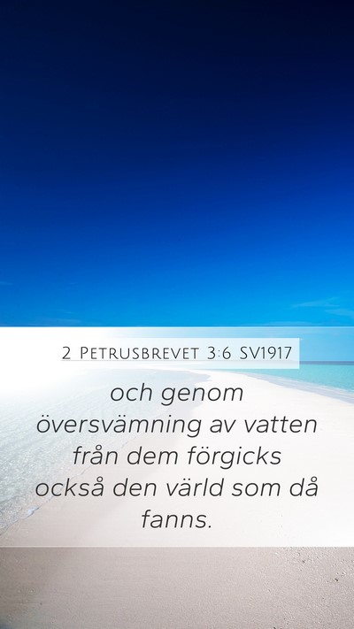 2 Petrusbrevet 3:6 SV1917 Bible Verse Image