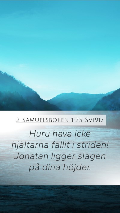 2 Samuelsboken 1:25 SV1917 Bible Verse Image