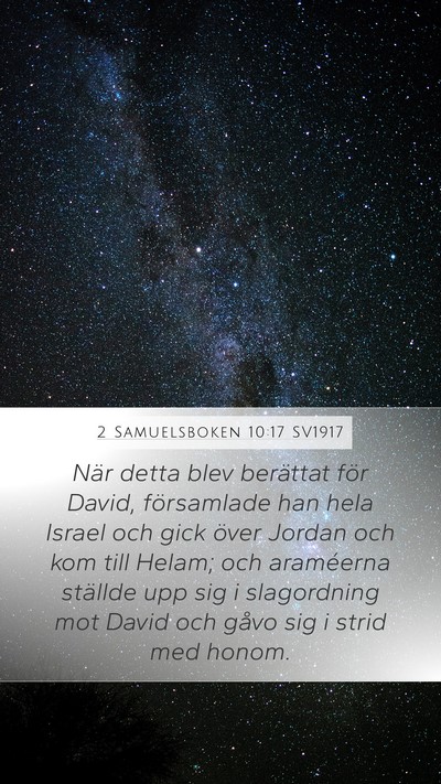 2 Samuelsboken 10:17 SV1917 Mobile Phone Wallpaper - När detta blev berättat för David, församlade - Mobile Bible Verse Wallpaper