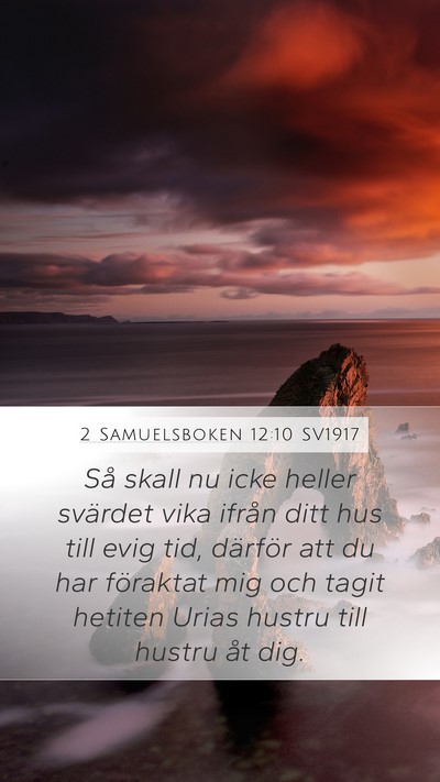 2 Samuelsboken 12:10 SV1917 Bible Verse Image