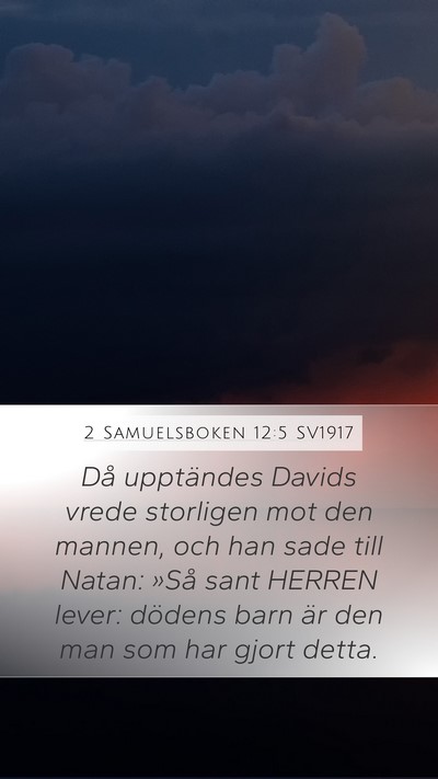 2 Samuelsboken 12:5 SV1917 Bible Verse Image