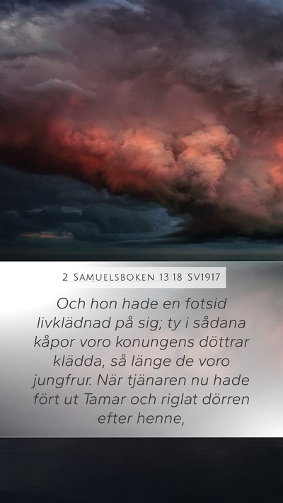 2 Samuelsboken 13:18 SV1917 Bible Verse Image