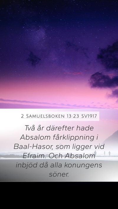 2 Samuelsboken 13:23 SV1917 Bible Verse Image