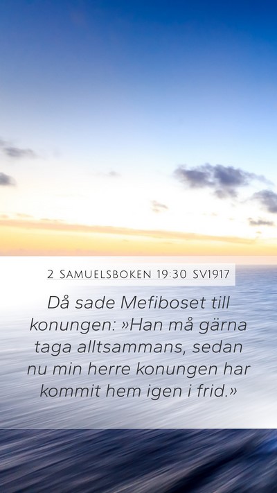 2 Samuelsboken 19:30 SV1917 Bible Verse Image