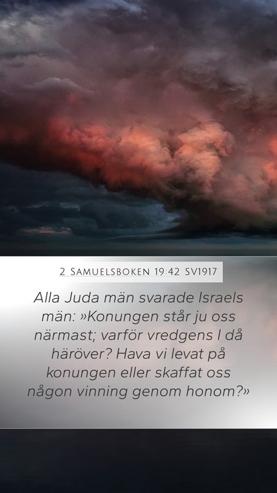 2 Samuelsboken 19:42 SV1917 Bible Verse Image