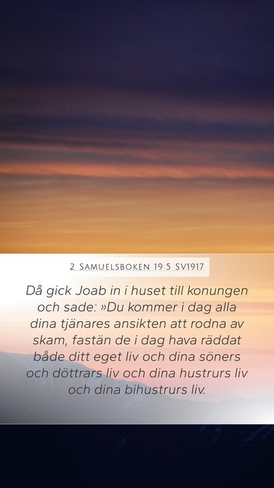 2 Samuelsboken 19:5 SV1917 Bible Verse Image