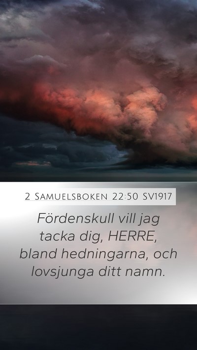 2 Samuelsboken 22:50 SV1917 Bible Verse Image
