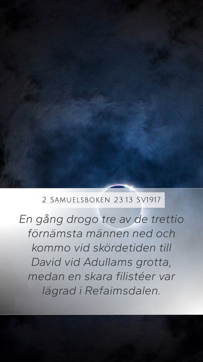 2 Samuelsboken 23:13 SV1917 Bible Verse Image