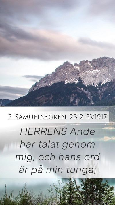 2 Samuelsboken 23:2 SV1917 Bible Verse Image