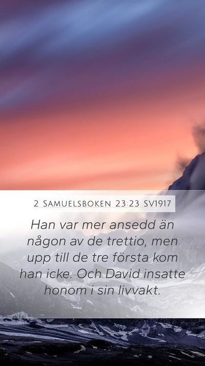 2 Samuelsboken 23:23 SV1917 Bible Verse Image