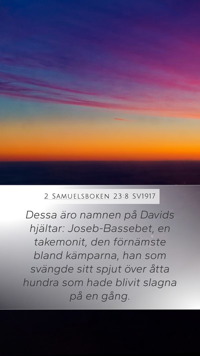2 Samuelsboken 23:8 SV1917 Bible Verse Image