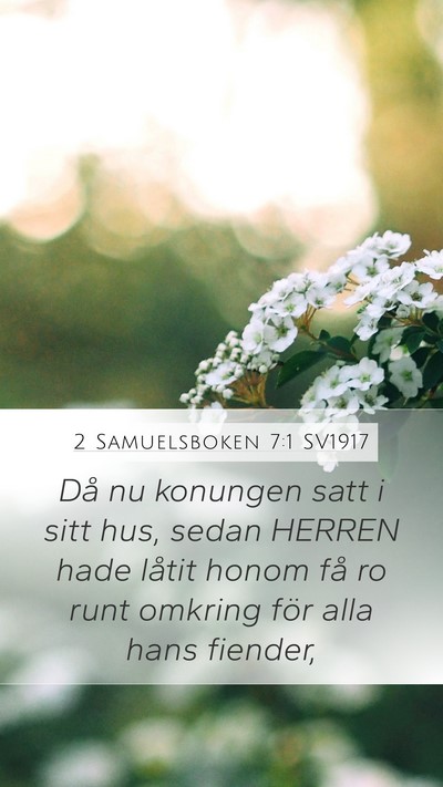 2 Samuelsboken 7:1 SV1917 Bible Verse Image
