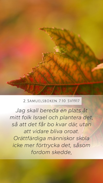 2 Samuelsboken 7:10 SV1917 Mobile Phone Wallpaper - Jag skall bereda en plats åt mitt folk Israel - Mobile Bible Verse Wallpaper