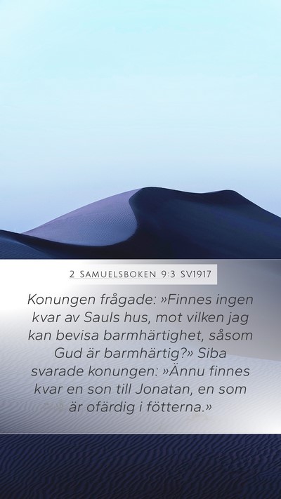 2 Samuelsboken 9:3 SV1917 Bible Verse Image