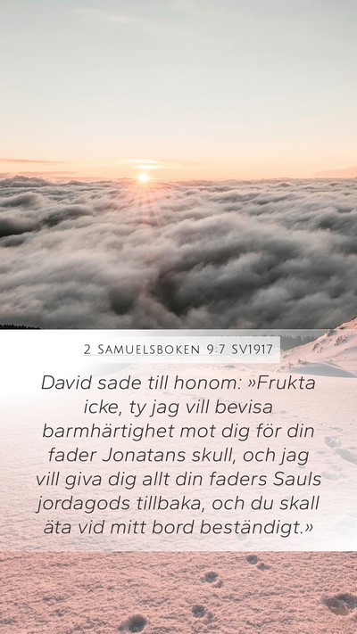 2 Samuelsboken 9:7 SV1917 Bible Verse Image