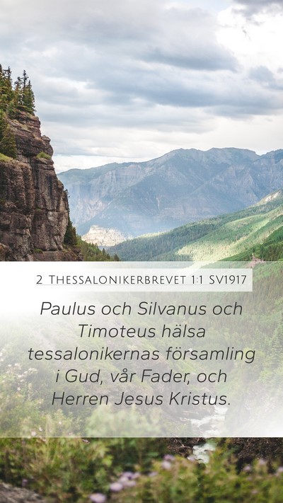 2 Thessalonikerbrevet 1:1 SV1917 Bible Verse Image