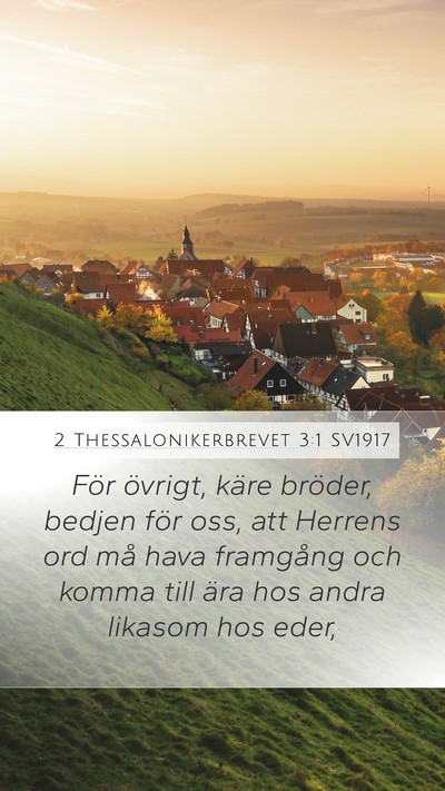 2 Thessalonikerbrevet 3:1 SV1917 Bible Verse Image