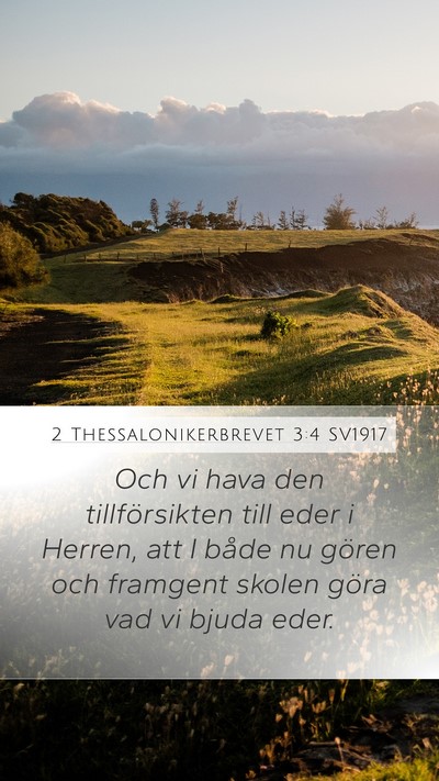 2 Thessalonikerbrevet 3:4 SV1917 Bible Verse Image