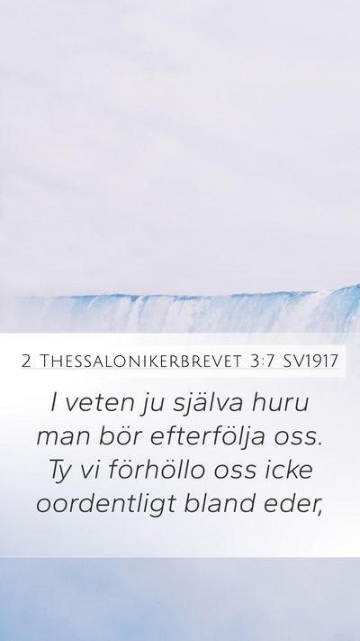 2 Thessalonikerbrevet 3:7 SV1917 Bible Verse Image