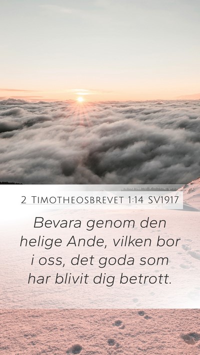 2 Timotheosbrevet 1:14 SV1917 Bible Verse Image