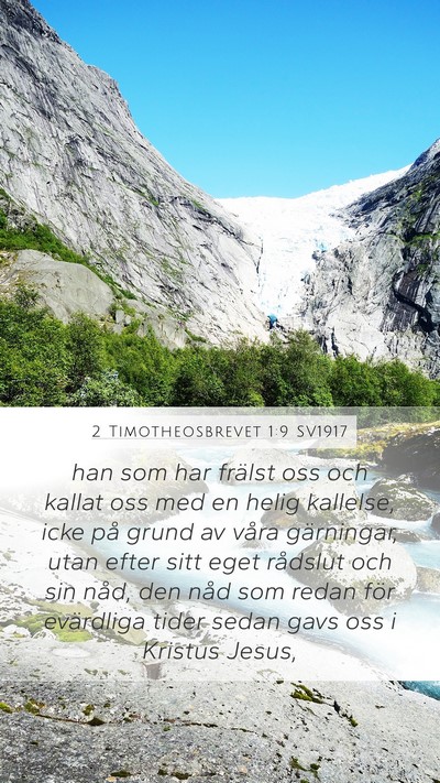 2 Timotheosbrevet 1:9 SV1917 Bible Verse Image
