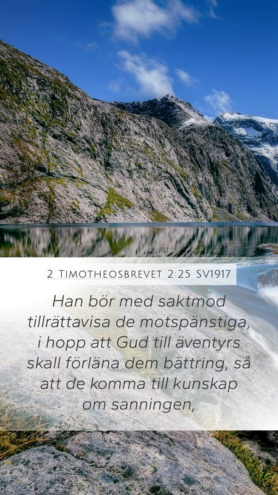 2 Timotheosbrevet 2:25 SV1917 Bible Verse Image