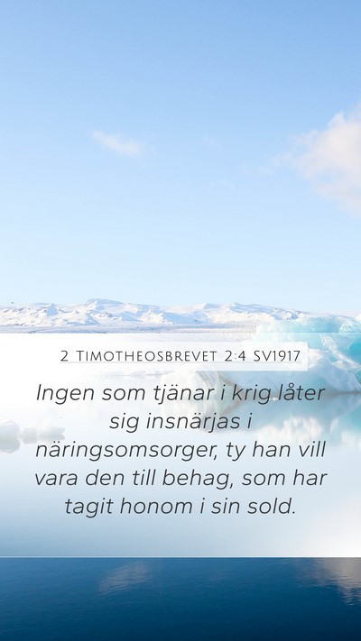 2 Timotheosbrevet 2:4 SV1917 Bible Verse Image