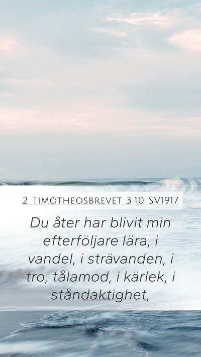 2 Timotheosbrevet 3:10 SV1917 Bible Verse Image