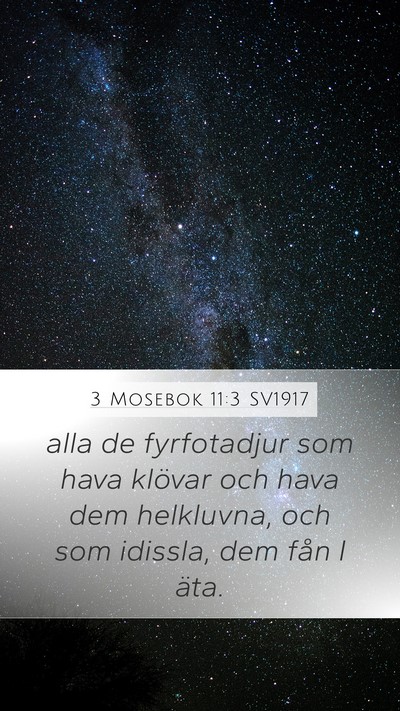 3 Mosebok 11:3 SV1917 Mobile Phone Wallpaper - alla de fyrfotadjur som hava klövar och hava dem - Mobile Bible Verse Wallpaper