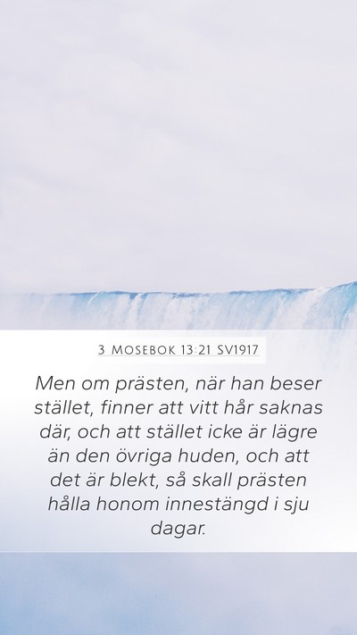3 Mosebok 13:21 SV1917 Mobile Phone Wallpaper - Men om prästen, när han beser stället, finner - Mobile Bible Verse Wallpaper