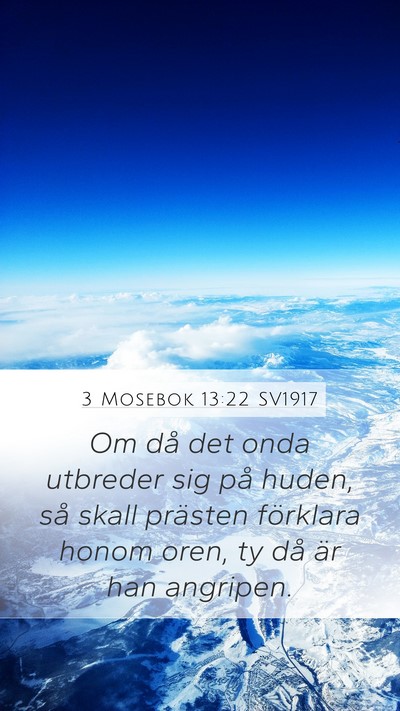 3 Mosebok 13:22 SV1917 Mobile Phone Wallpaper - Om då det onda utbreder sig på huden, så skall - Mobile Bible Verse Wallpaper