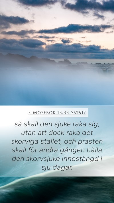 3 Mosebok 13:33 SV1917 Mobile Phone Wallpaper - så skall den sjuke raka sig, utan att dock raka - Mobile Bible Verse Wallpaper