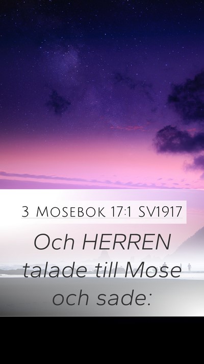 3 Mosebok 17:1 SV1917 Mobile Phone Wallpaper - Och HERREN talade till Mose och - Mobile Bible Verse Wallpaper