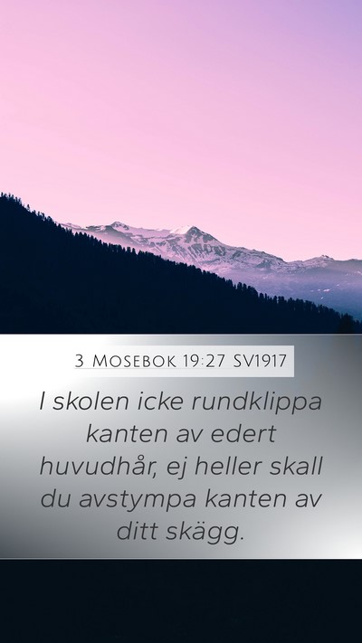 3 Mosebok 19:27 SV1917 Bible Verse Image