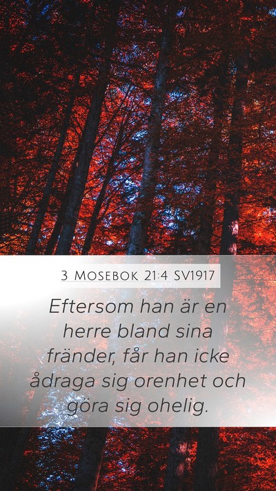 3 Mosebok 21:4 SV1917 Mobile Phone Wallpaper - Eftersom han är en herre bland sina fränder, - Mobile Bible Verse Wallpaper